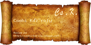 Csehi Károly névjegykártya